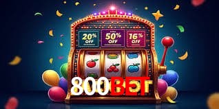 Especiais de Fim de Semana 800BET